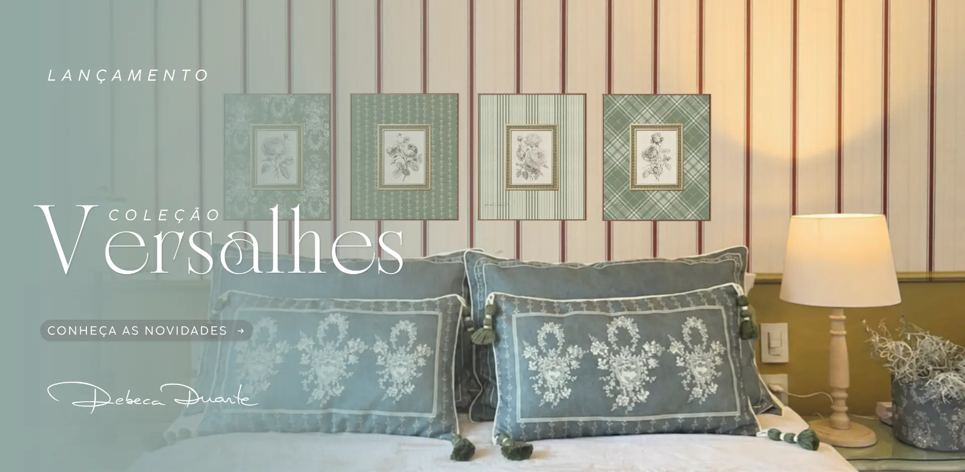 Lançamento Coleção Versalhes: almofadas bordadas e quadros botânicos em tons de verde sobre parede listrada. Conheça as novidades.
